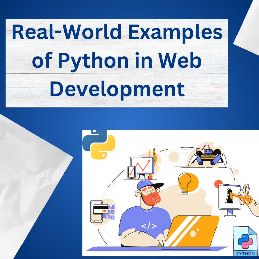 Real-World Examples of Python in Web Development