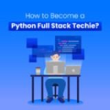 How to become a Python full-stack techie?